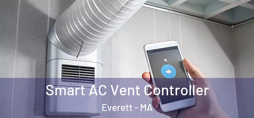 Smart AC Vent Controller Everett - MA